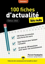 100 fiches d'actualité pour les nuls - Florent Vandepitte