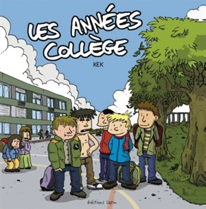 Les années collège - Kek