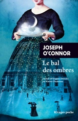 Le bal des ombres - Joseph O'Connor