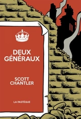 Deux généraux - Scott Chantler