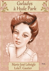 Gwladys à Hyde Park - Marie-José Lebeigle