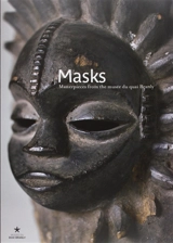 Masks : masterpieces from the musée du quai Branly - Yves Le Fur