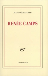 Renée Camps - Jean-Noël Pancrazi