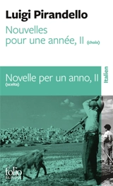 Nouvelles pour une année. Vol. 2. Novelle per un anno. Vol. 2 - Luigi Pirandello
