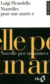 Nouvelles pour une année. Vol. 2. Novelle per un anno. Vol. 2 - Luigi Pirandello