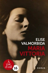 Maria Vittoria - Elise Valmorbida