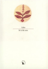 De la bile noire - Claude Galien