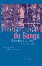 La descente du Gange : Gangavataran - Lokenath Bhattacharya
