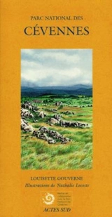Le parc national des Cévennes - Louisette Gouverne