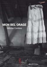 Mon bel orage - Héloïse Combes