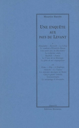 Une enquête aux pays du Levant - Maurice Barrès