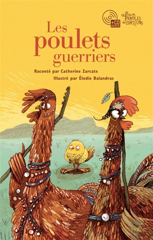 Les poulets guerriers - Catherine Zarcate