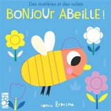 Bonjour abeille ! - Sophie Ledesma