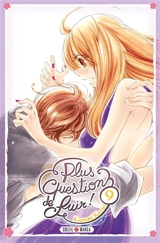 Plus question de fuir !. Vol. 9 - Kazumi Kazui