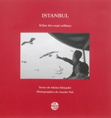 Istanbul : kilim des sept collines - Michel Ménaché