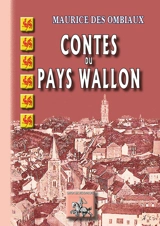 Contes du pays wallon - Maurice Des Ombiaux