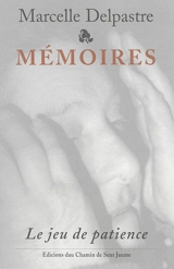 Le jeu de patience - Marcelle Delpastre