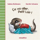 Ca va aller, Petit Loir ! - Sabine Bohlmann