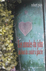 Les annales du john au bout du couloir à gauche - Robert Pico