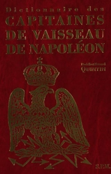 Dictionnaire des capitaines de vaisseau de Napoléon - Danielle Quintin