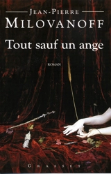 Tout sauf un ange - Jean-Pierre Milovanoff