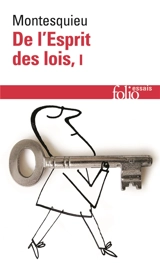 De l'esprit des lois. Vol. 1 - Montesquieu