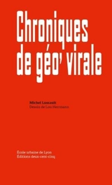 Chroniques de géo' virale - Michel Lussault
