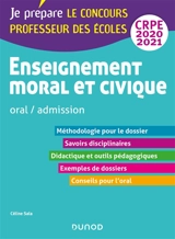 Enseignement moral et civique : oral, admission, CRPE 2020-2021 - Céline Sala