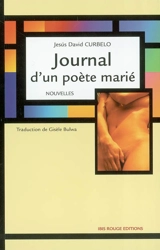 Journal d'un poète marié : tableaux de chasse - Jesus David Curbelo Rodriguez