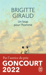 Un loup pour l'homme - Brigitte Giraud