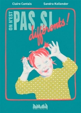 On n'est pas si différents ! - Claire Cantais