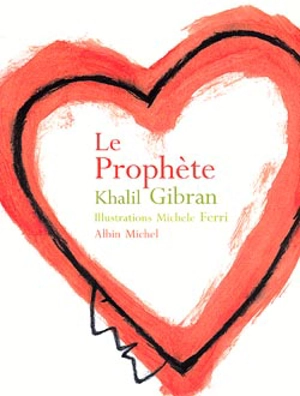 Le prophète - Khalil Gibran