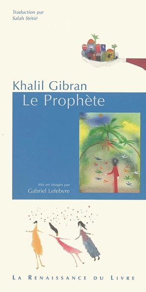 Le prophète - Khalil Gibran