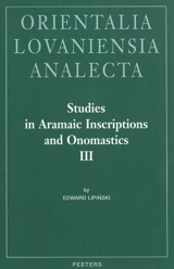 Studies in Aramaic inscriptions and onomastics. Vol. 3. Ma'lana - Edward Lipinski