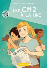 Enquête à l'école. Vol. 5. Les CM2 à la une - Catherine Missonnier