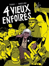 4 vieux enfoirés - Marco Taddei