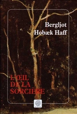 L'oeil de la sorcière - Bergljot Hobaek Haff