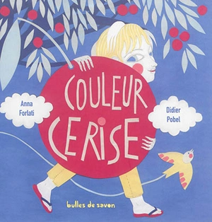 Couleur cerise - Didier Pobel
