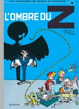 Spirou et Fantasio. Vol. 16. L'ombre du Z - André Franquin