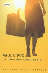 Le dieu des cauchemars - Paula Fox