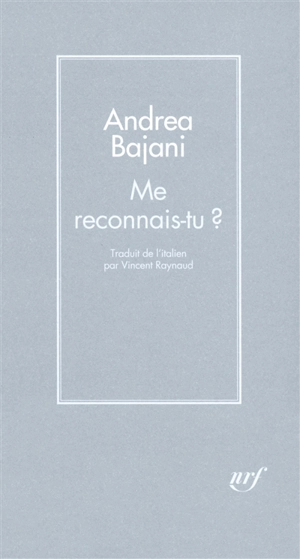 Me reconnais-tu ? : récit - Andrea Bajani