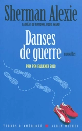 Danses de guerre - Sherman Alexie