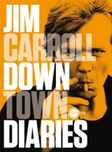 Downtown diaries - Jim Carroll