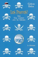 Les pirates ! dans une aventure avec les baleines - Gideon Defoe