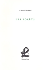 Les Forêts - Erwann Rougé