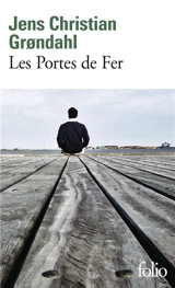 Les portes de fer - Jens Christian Grondahl