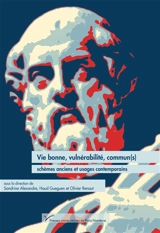 Vie bonne, vulnérabilité, commun(s) : schèmes anciens et usages contemporains