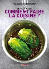 Comment faire la cuisine ? - Olivier Nasti