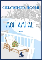 Mon ami Al - Christiane-Rita Moodie
