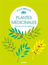 Plantes médicinales - Jean-Charles Schnebelen